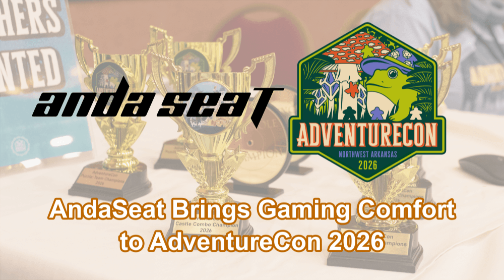 AndaSeat Brings Gaming Comfort to AdventureCon 2026